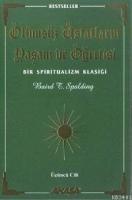 Ölümsüz Üstatların Yaşam ve Öğretisi 3