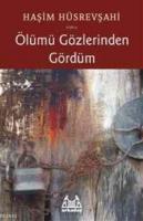 Ölümü Gözlerinden Gördüm