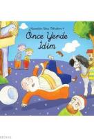 Önce Yerde İdim (Ciltli)