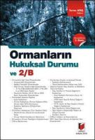 Ormanların Hukuksal Durumu ve 2B