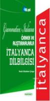 Örnek ve Alıştırmalarla İtalyanca Dil Bilgisi
