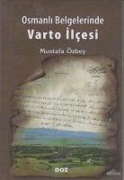 Osmanlı Belgelerinde Varto İlçesi
