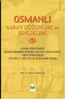 Osmanlı Saray Düğünleri ve Şenlikleri 4-5