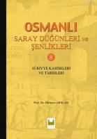 Osmanlı Saray Düğünleri ve Şenlikleri 8 (Ciltli)