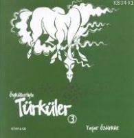 Öyküleriyle Türküler-3