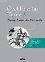 Özel Hayatın Tarihi 2