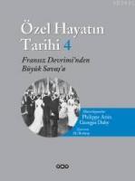 Özel Hayatın Tarihi 4