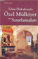 İslam Hukukunda Özel Mülkiyet ve Sınırlamaları