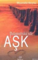 Palamütbükü´nde Aşk