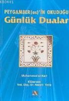 Peygamber (as.)'ın Okuduğu Günlük Dualar