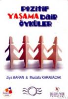 Pozitif Yaşama Dair Öyküler