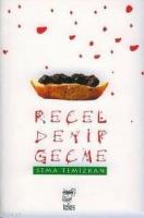 Reçel Deyip Geçme