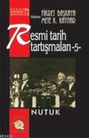 Resmi Tarih Tartışmaları 5