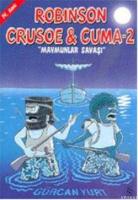 Robison Crusoe & Cuma 2