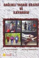 Sağlıklı Yaşam Bilgisi ve İlkyardım