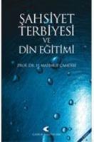 Şahsiyet Terbiyesi ve Din Eğitimi
