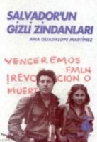 Salvador'un Gizli Zindanları