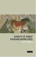 Sanata ve Sanat Kavramlarına Giriş