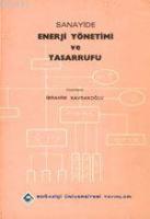 Sanayide Enerji Yönetimi ve Tasarrufu