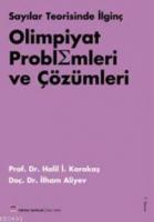 Sayılar Teorisinde İlginç Olimpiyat Problemleri ve Çözümleri;