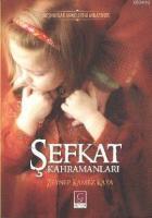 Şefkat Kahramanları