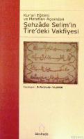 Şehzade Selim'in Tire'deki Vakfiyesi