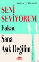 Seni Seviyorum Fakat Sana Aşık Değilim