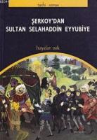 Şerkoy'dan Sultan Selahaddin Eyyubiye