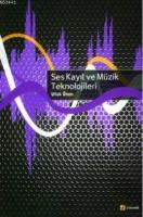 Ses Kayıt ve Müzik Teknolojileri