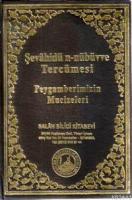 Şevahidün  Nübüvve Tercümesi (peygamber Mucizeleri) (ciltli)