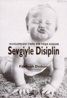 Sevgiyle Disiplin