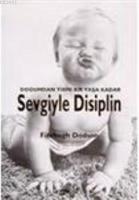 Sevgiyle Disiplin