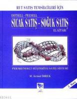 Sıcak Satış - Soğuk Satış El Kitabı