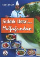 Sıddık Usta'nın Mutfağından