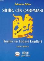 Sihir Cin Çarpması Teşhis ve Tedavi Usulleri