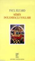 Şiirin Dolambaçlı Yolları