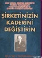 Şirketinizin Kaderini Değiştirin