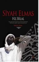 Siyah Elmas Hz. Bilal