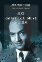 Sizi Rahatsız Etmeye Geldim
