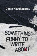 Something Funny to Write About