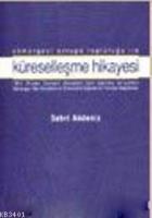 Sömürgeci Avrupa Topluluğu İle Küreselleşme Hikayesi