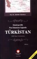 Sömürgecilik Pan-Islamizm Işığında Türkistan