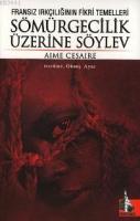 Sömürgecilik Üzerine Söylev