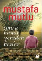 Sonra Hayat Yeniden Başlar