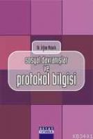 Sosyal Davranışlar ve Protokol Bilgisi