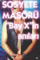 Sosyete Masörü "bay X"in Anıları
