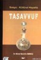 Sosyo-Kültürel Hayatta Tasavvuf