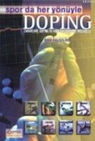 Spor'da Her Yönüyle Doping