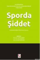 Sporda Şiddet ve Düzensizliğin Önlenmesi Kanunu