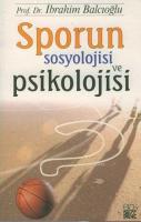 Sporun Sosyolojisi ve Psikolojisi